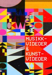 MUSIKK & KUNST-VIDEOER
